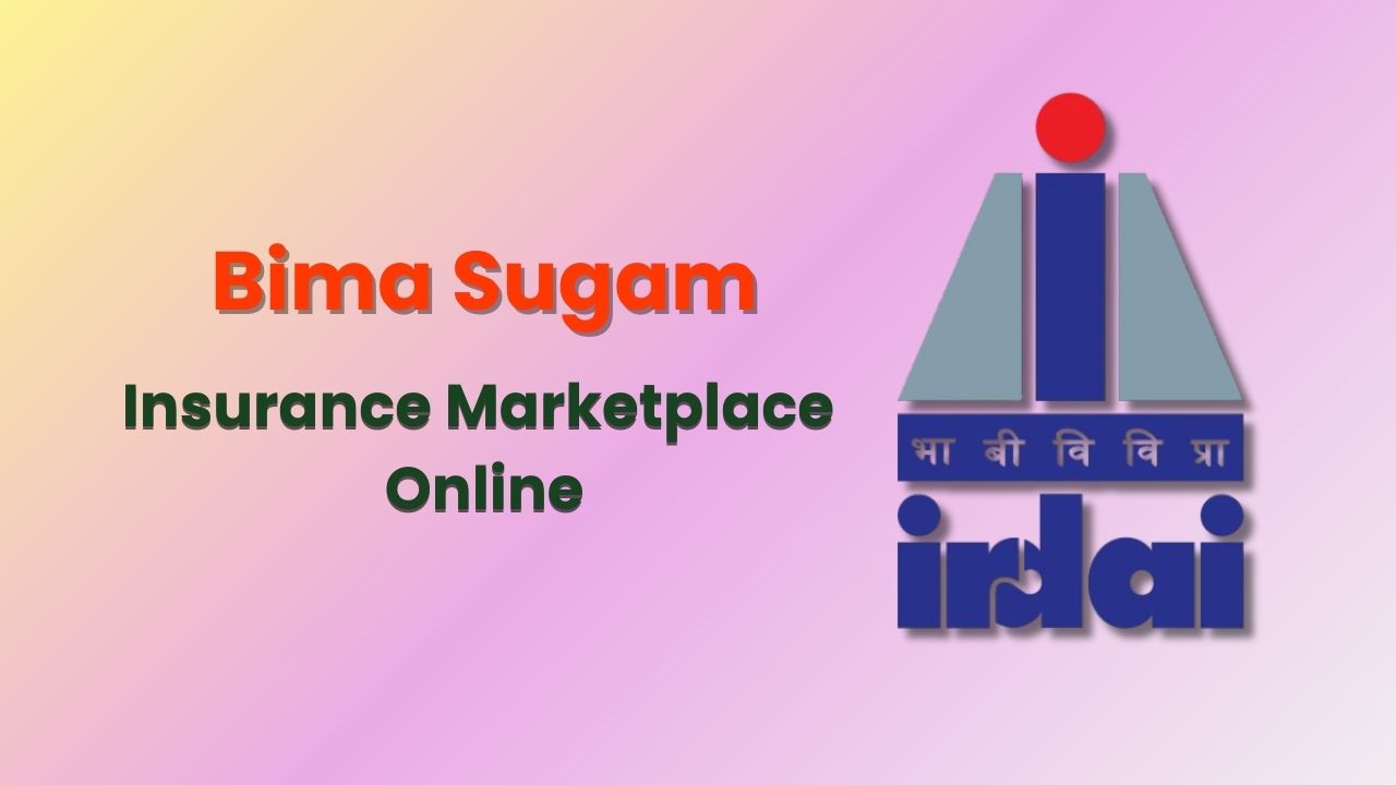 Bima Sugam: Insurance Marketplace Online