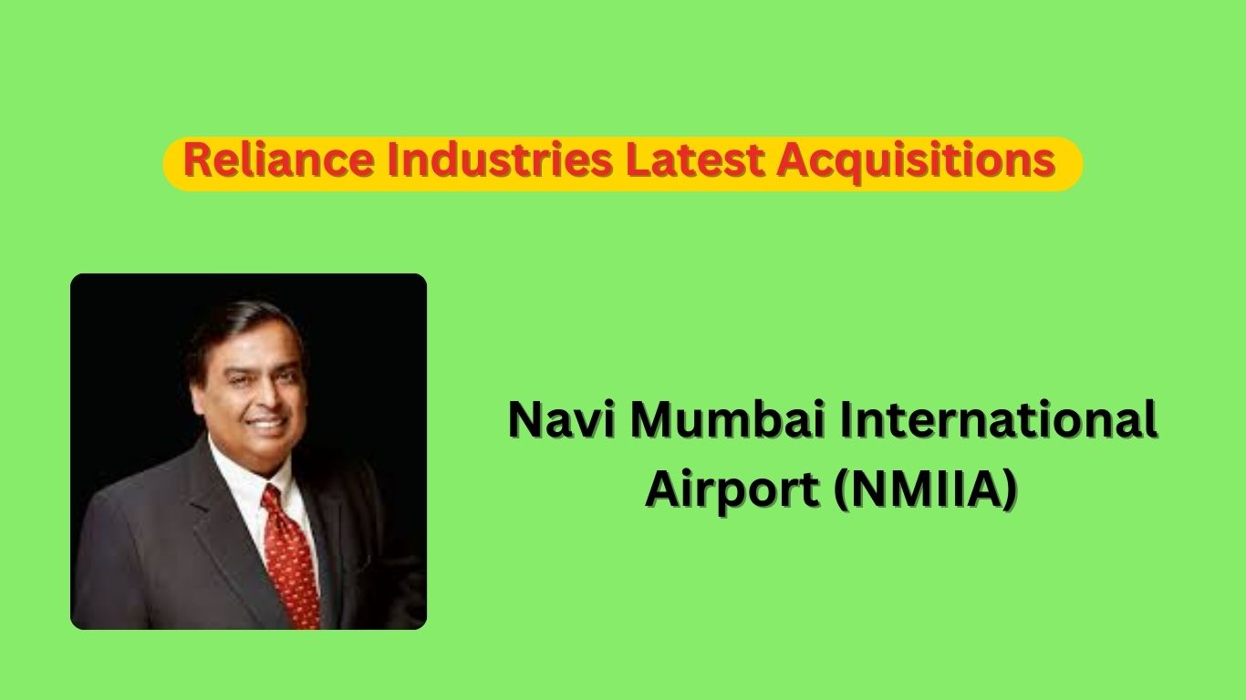 Reliance Industries Latest Acquisitions