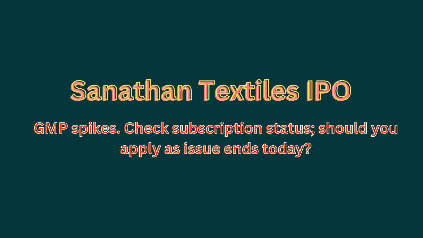 Sanathan Textiles IPO