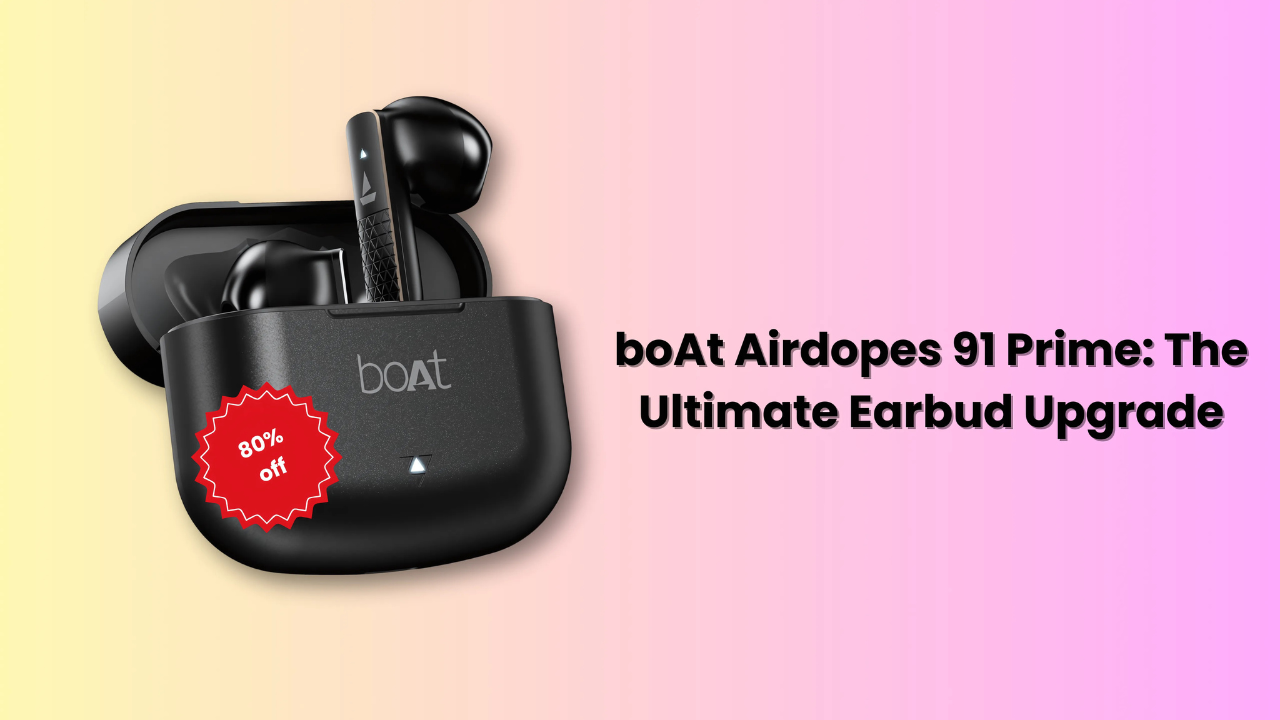 boAt Airdopes 91 Prime